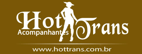 Hottrans Acompanhantes Travesti | Acompanhantes Campo Grande | Garotas de Programa Campo Grande